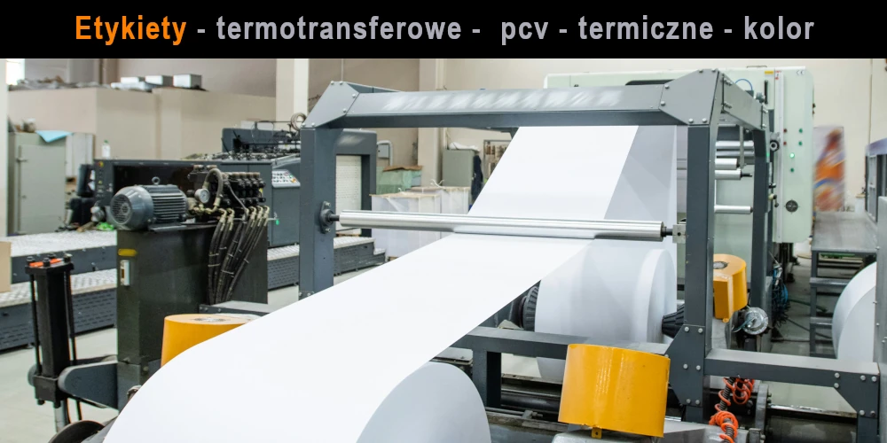 Etykiety termiczne, termotransferowe, foliowe, pcv, kolor